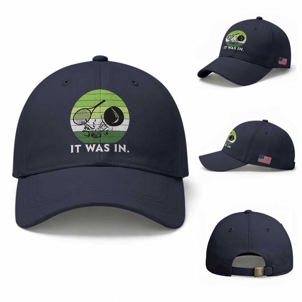 Funny Tennis Game Gift Baseball Cap It Was In TS12 Baseball Cap Universal Fit Navy Print Your Wear