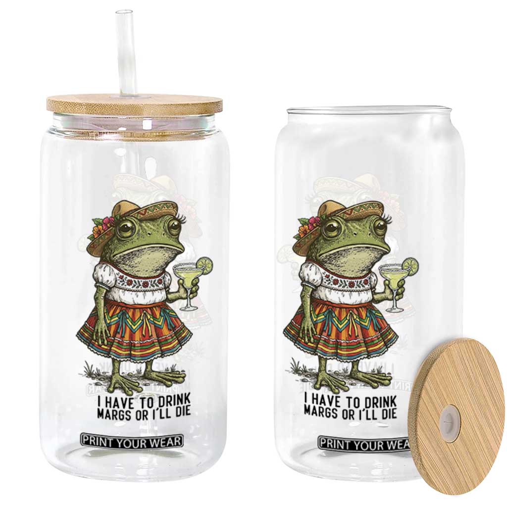 Funny Cinco De Mayo Frog Glass Can I Have To Drink Margs TS12 Print Your Wear