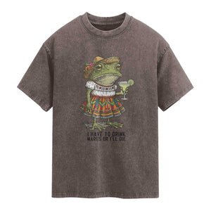 Funny Cinco De Mayo Frog Washed Cotton T-Shirt I Have To Drink Margs
