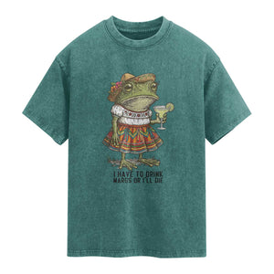Funny Cinco De Mayo Frog Washed Cotton T-Shirt I Have To Drink Margs