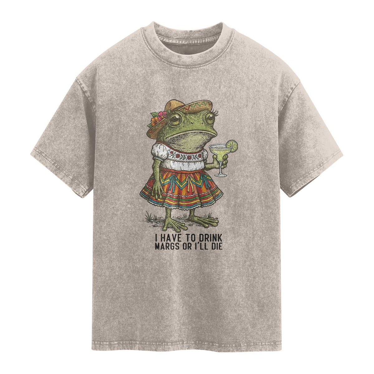 Funny Cinco De Mayo Frog Washed Cotton T-Shirt I Have To Drink Margs