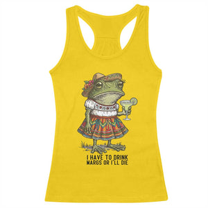 Funny Cinco De Mayo Frog Racerback Tank Top I Have To Drink Margs TS12 Daisy Print Your Wear