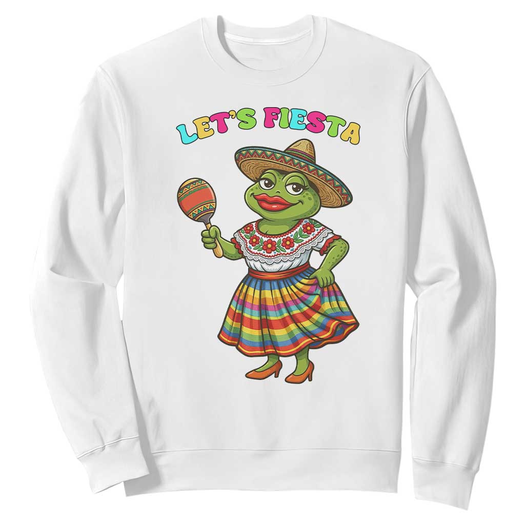 Funny Cinco De Mayo Sexy Frog Sweatshirt Lets Fiesta TS12 White Print Your Wear