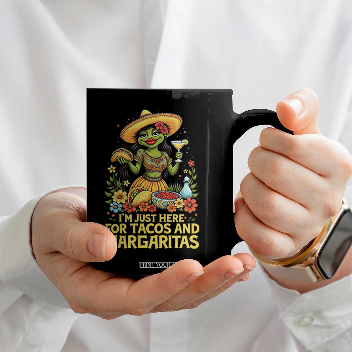 Funny Cinco De Mayo Frog Coffee Mug Just Here For Tacos And Margaritas TS12 Print Your Wear