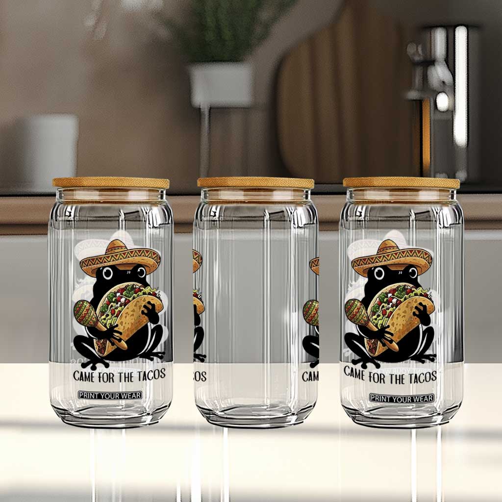 Grumpy Frog Cinco De Mayo Glass Can Came For The Tacos TS12 Print Your Wear