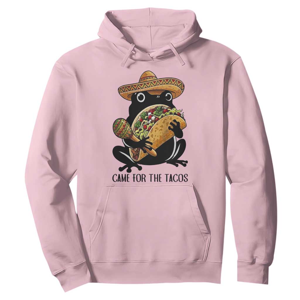 Grumpy Frog Cinco De Mayo Hoodie Came For The Tacos TS12 Light Pink Print Your Wear