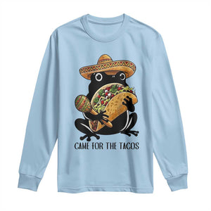 Grumpy Frog Cinco De Mayo Long Sleeve Shirt Came For The Tacos TS12 Light Blue Print Your Wear