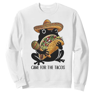 Grumpy Frog Cinco De Mayo Sweatshirt Came For The Tacos TS12 White Print Your Wear
