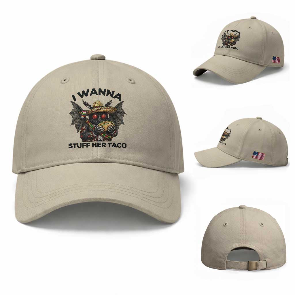 Funny Cinco De Mayo Mothman Baseball Cap I Wanna Stuff Her Taco TS12 Baseball Cap Universal Fit Beige Print Your Wear