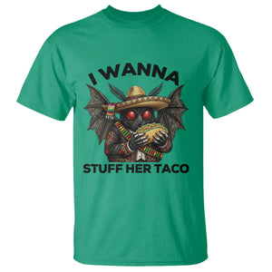 Funny Cinco De Mayo Mothman T Shirt I Wanna Stuff Her Taco TS12 Irish Green Print Your Wear