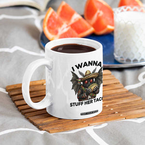 Funny Cinco De Mayo Mothman Coffee Mug I Wanna Stuff Her Taco TS12 Print Your Wear