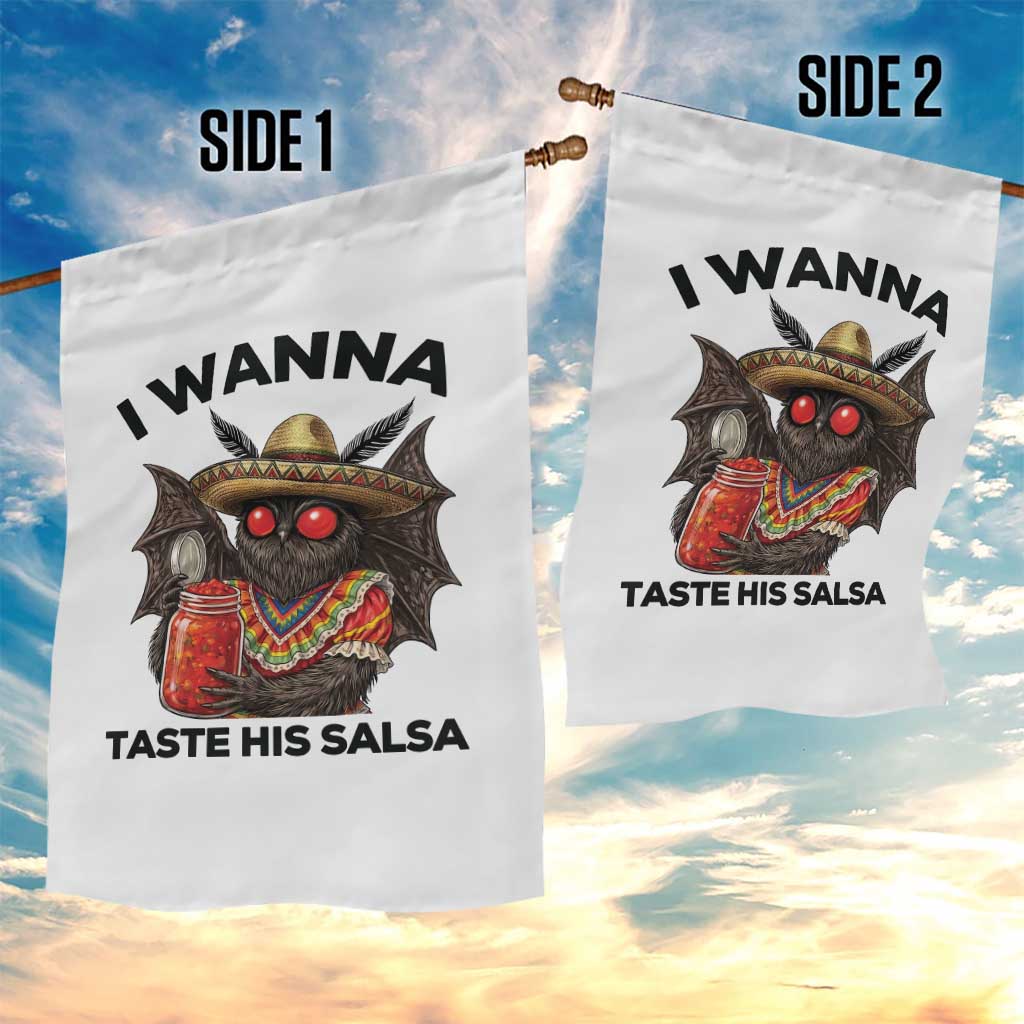 Funny Cinco De Mayo Mothman Garden Flag I Wanna Taste His Salsa TS12 Print Your Wear