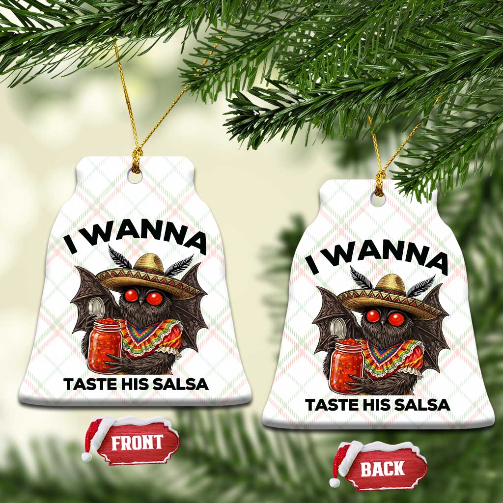 Funny Cinco De Mayo Mothman Ceramic Ornament I Wanna Taste His Salsa TS12 Print Your Wear