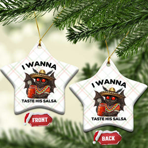 Funny Cinco De Mayo Mothman Ceramic Ornament I Wanna Taste His Salsa TS12 Print Your Wear