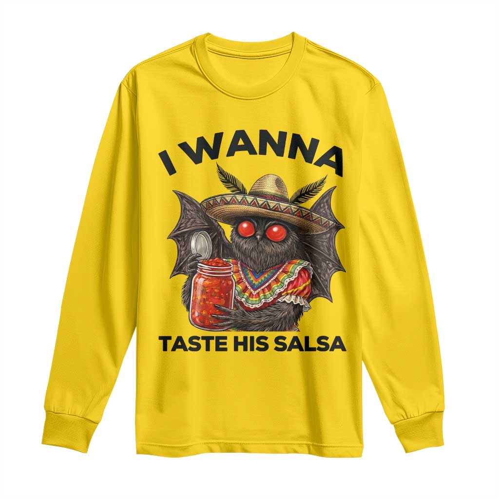 Funny Cinco De Mayo Mothman Long Sleeve Shirt I Wanna Taste His Salsa TS12 Daisy Print Your Wear
