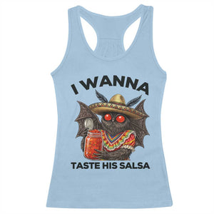 Funny Cinco De Mayo Mothman Racerback Tank Top I Wanna Taste His Salsa TS12 Light Blue Print Your Wear