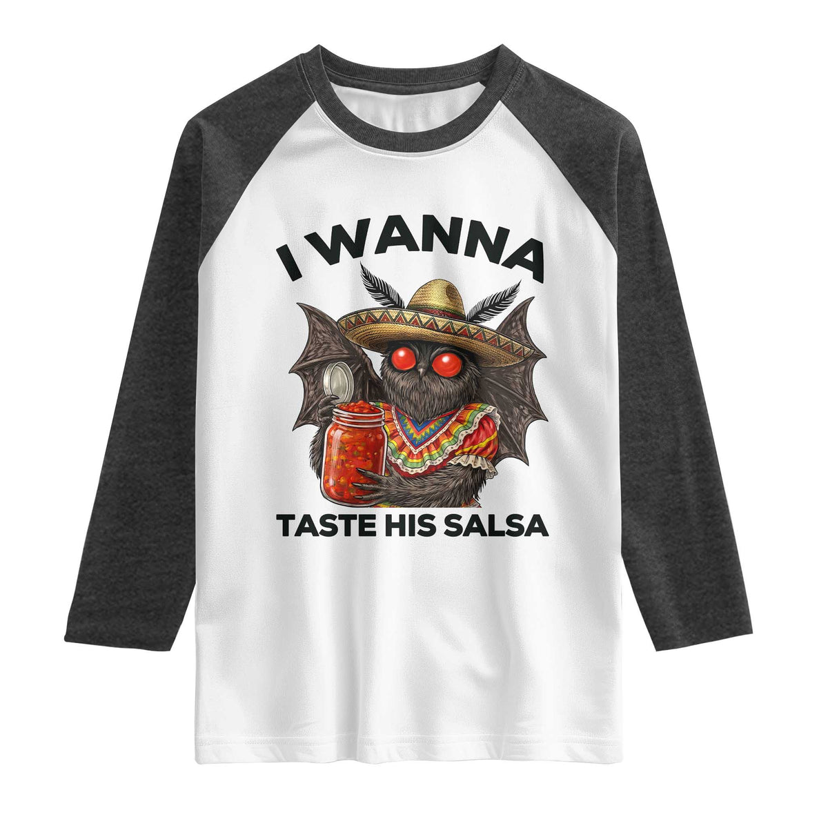 Funny Cinco De Mayo Mothman Raglan Shirt I Wanna Taste His Salsa TS12 White Heather Charcoal Print Your Wear