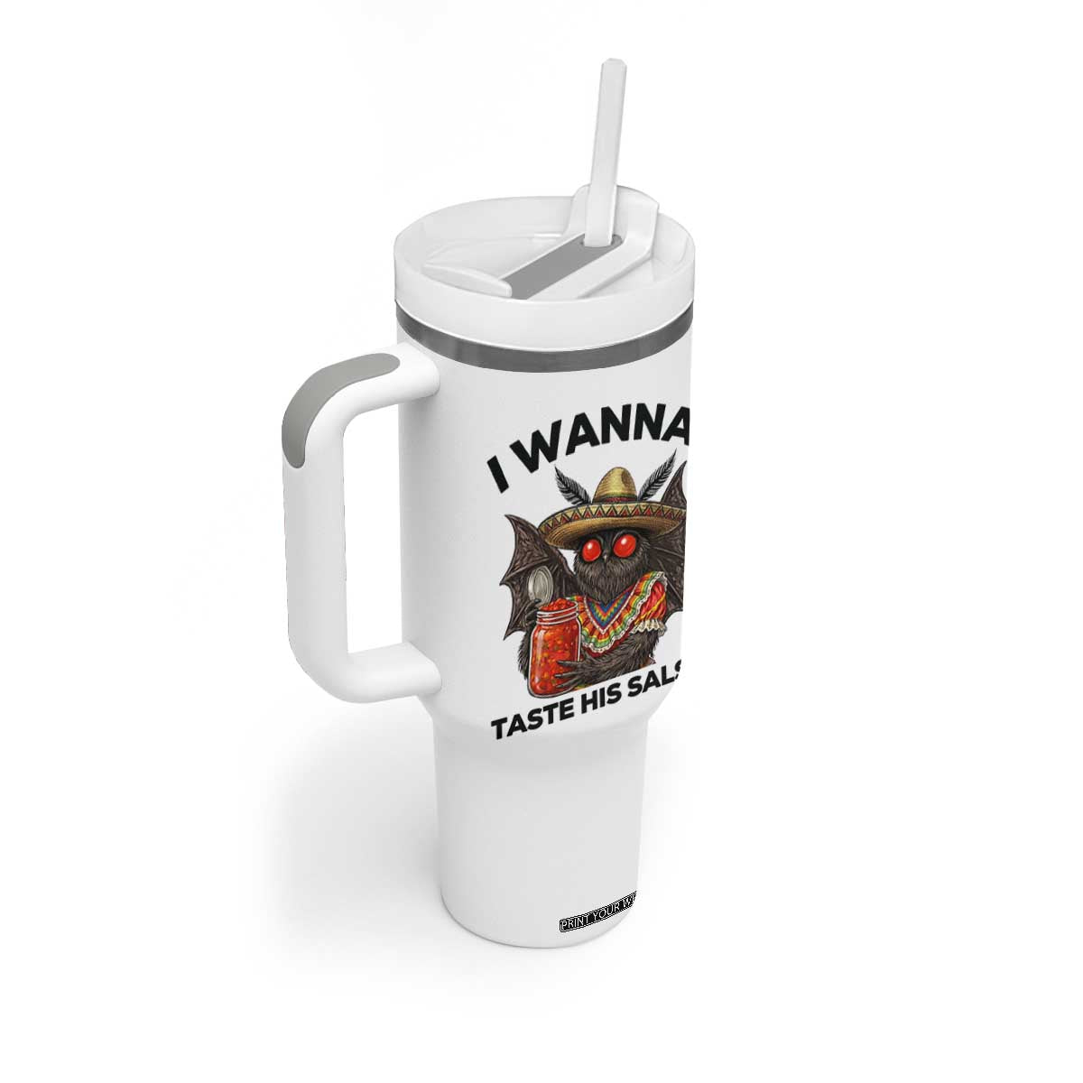 Funny Cinco De Mayo Mothman Tumbler With Handle I Wanna Taste His Salsa TS12 Print Your Wear