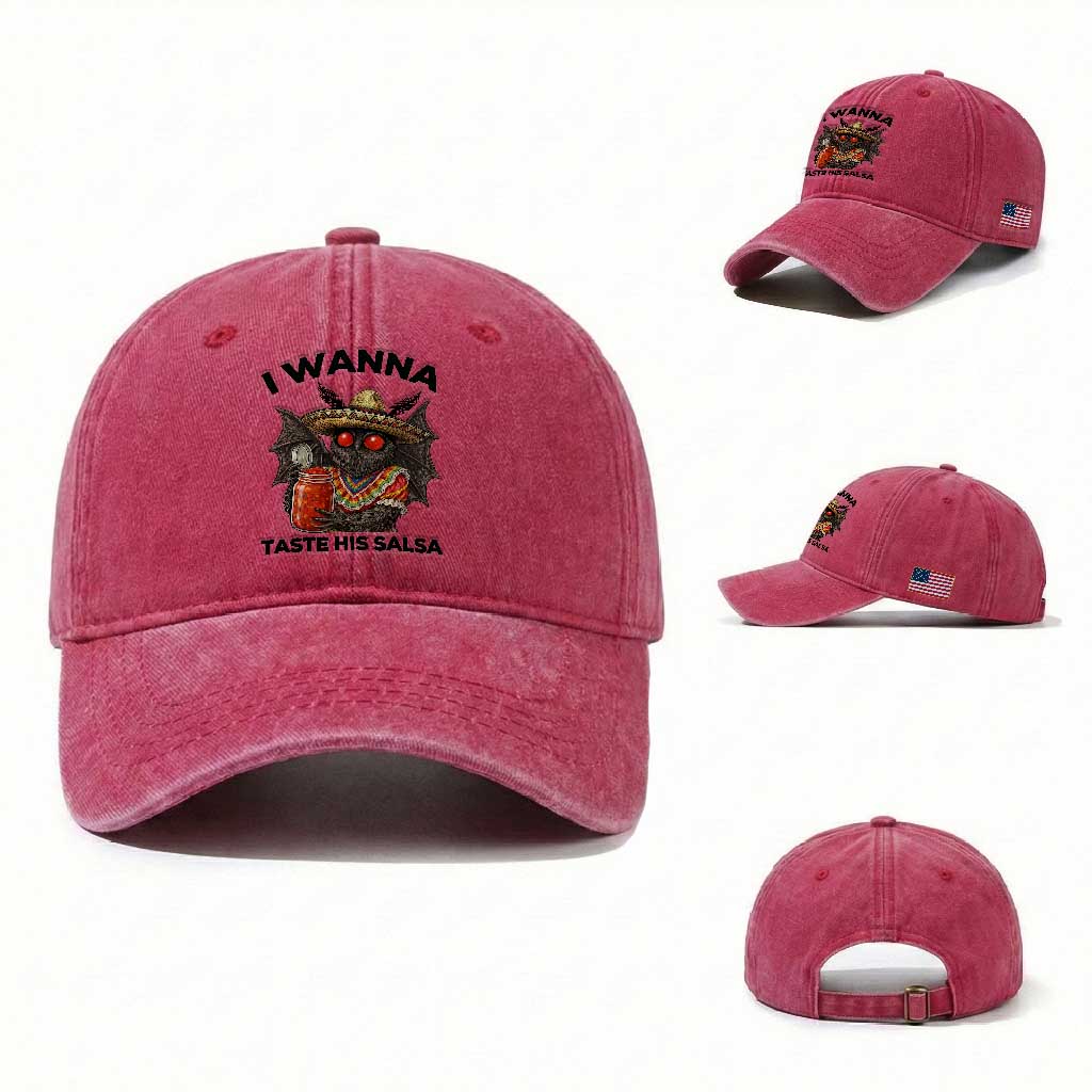 Funny Cinco De Mayo Mothman Washed Cotton Baseball Cap I Wanna Taste His Salsa TS12 Washed Cap Universal Fit Red Print Your Wear