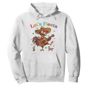 Lets Fiesta Cinco de May Hoodie Funny Chicken Playing Guitar TS12 White Print Your Wear