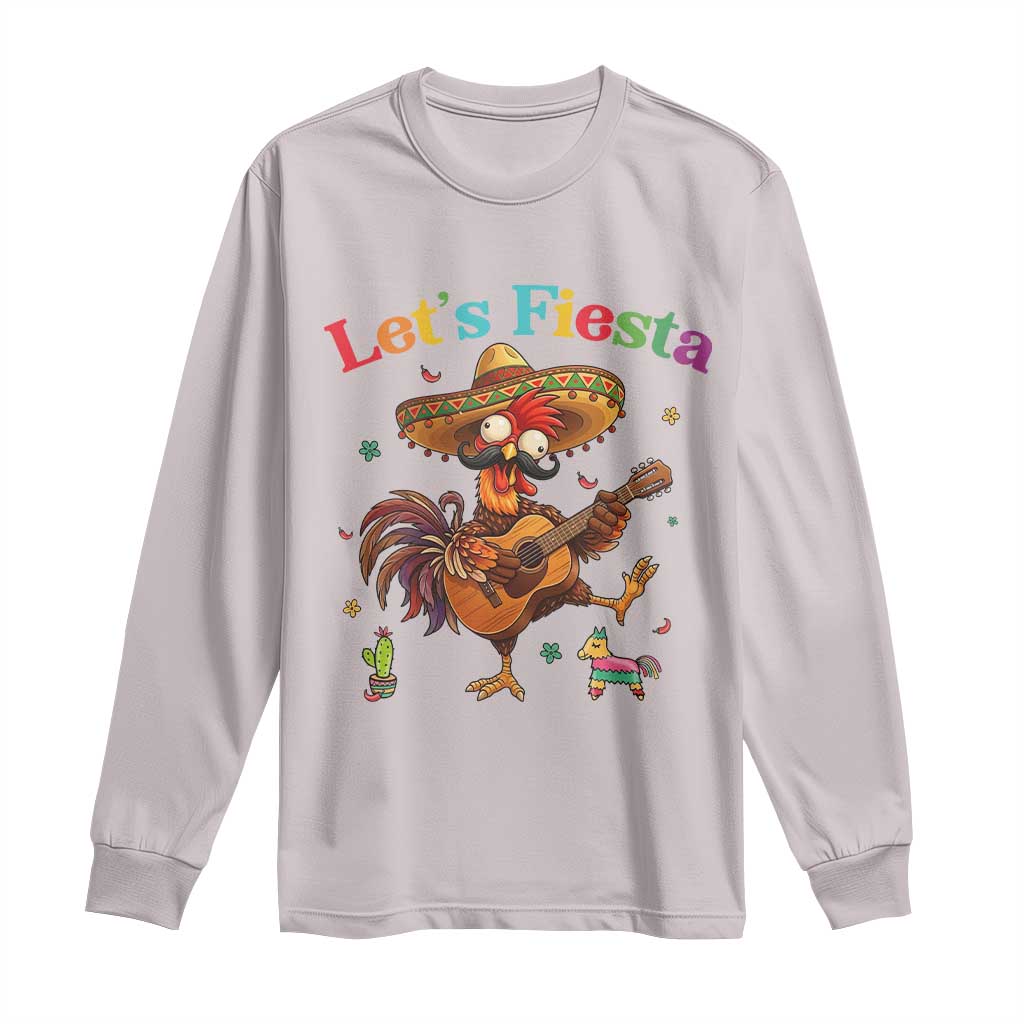 Lets Fiesta Cinco de May Long Sleeve Shirt Funny Chicken Playing Guitar TS12 Ice Gray Print Your Wear