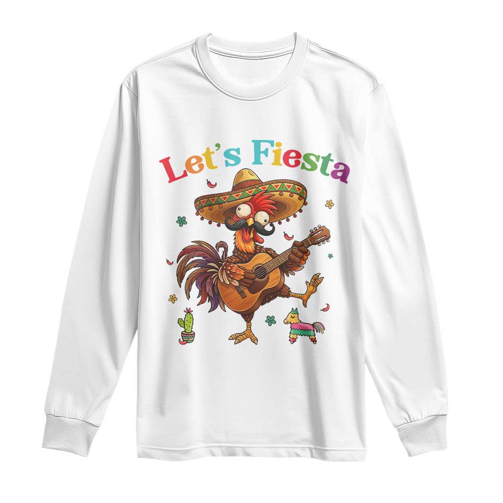 Lets Fiesta Cinco de May Long Sleeve Shirt Funny Chicken Playing Guitar TS12 White Print Your Wear