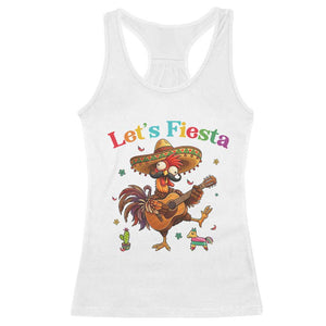 Lets Fiesta Cinco de May Racerback Tank Top Funny Chicken Playing Guitar TS12 White Print Your Wear