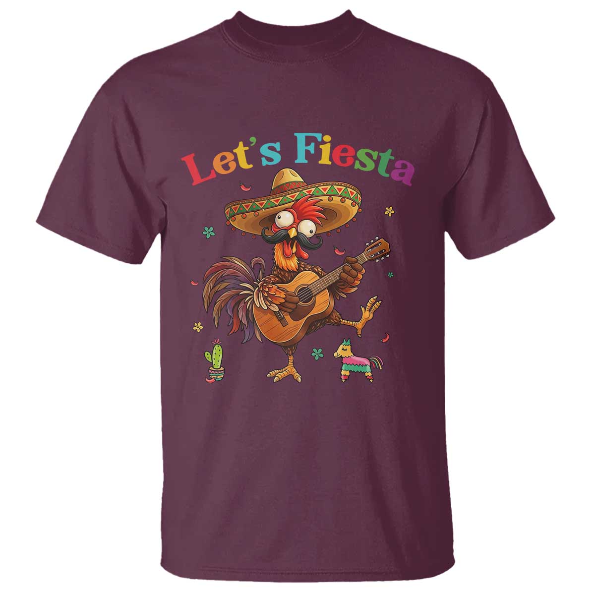 Lets Fiesta Cinco de May T Shirt Funny Chicken Playing Guitar TS12 Maroon Print Your Wear