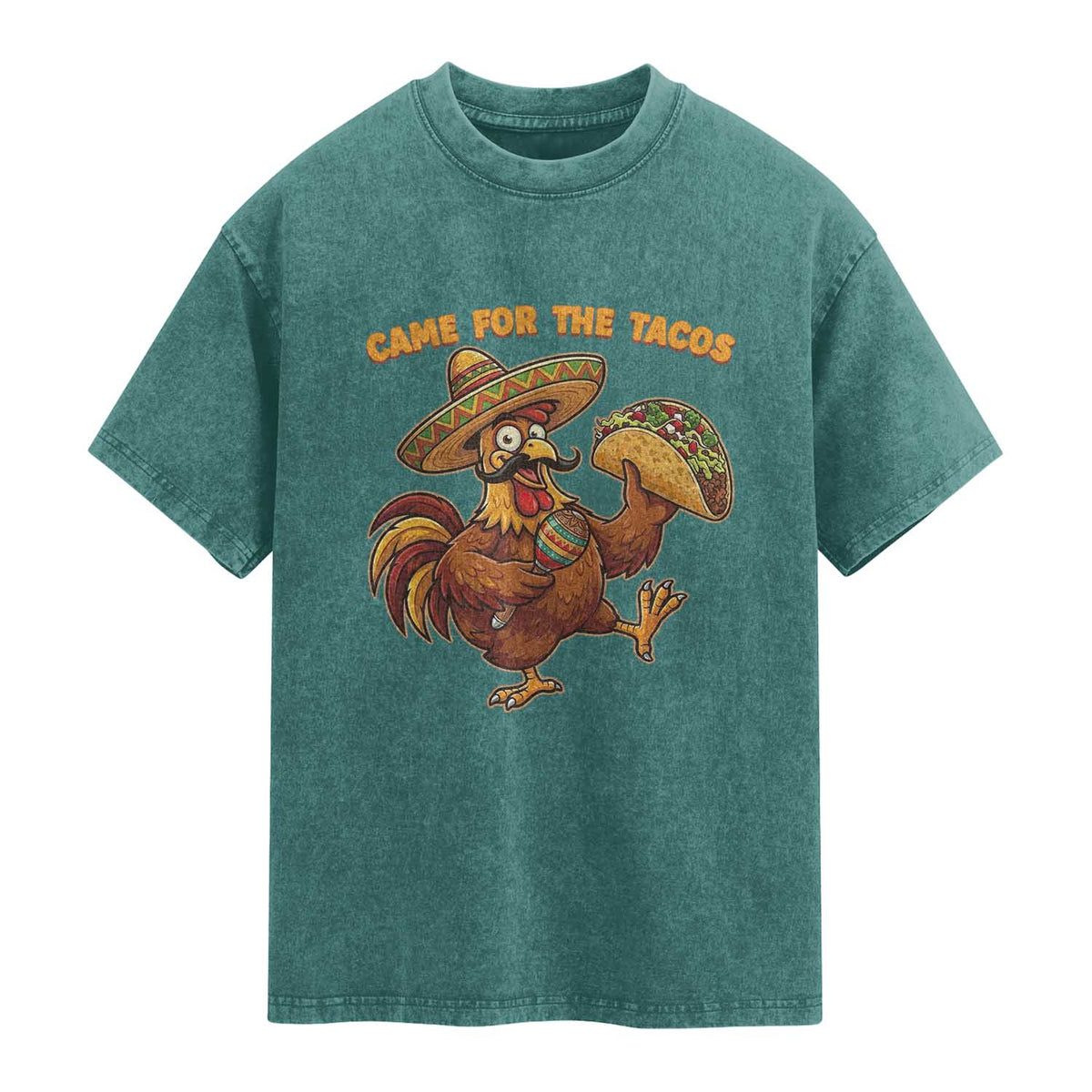 Funny Cinco De Mayo Chicken Washed Cotton T-Shirt Came For The Tacos
