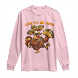 Funny Cinco De Mayo Chicken Long Sleeve Shirt Came For The Tacos TS12 Light Pink Print Your Wear