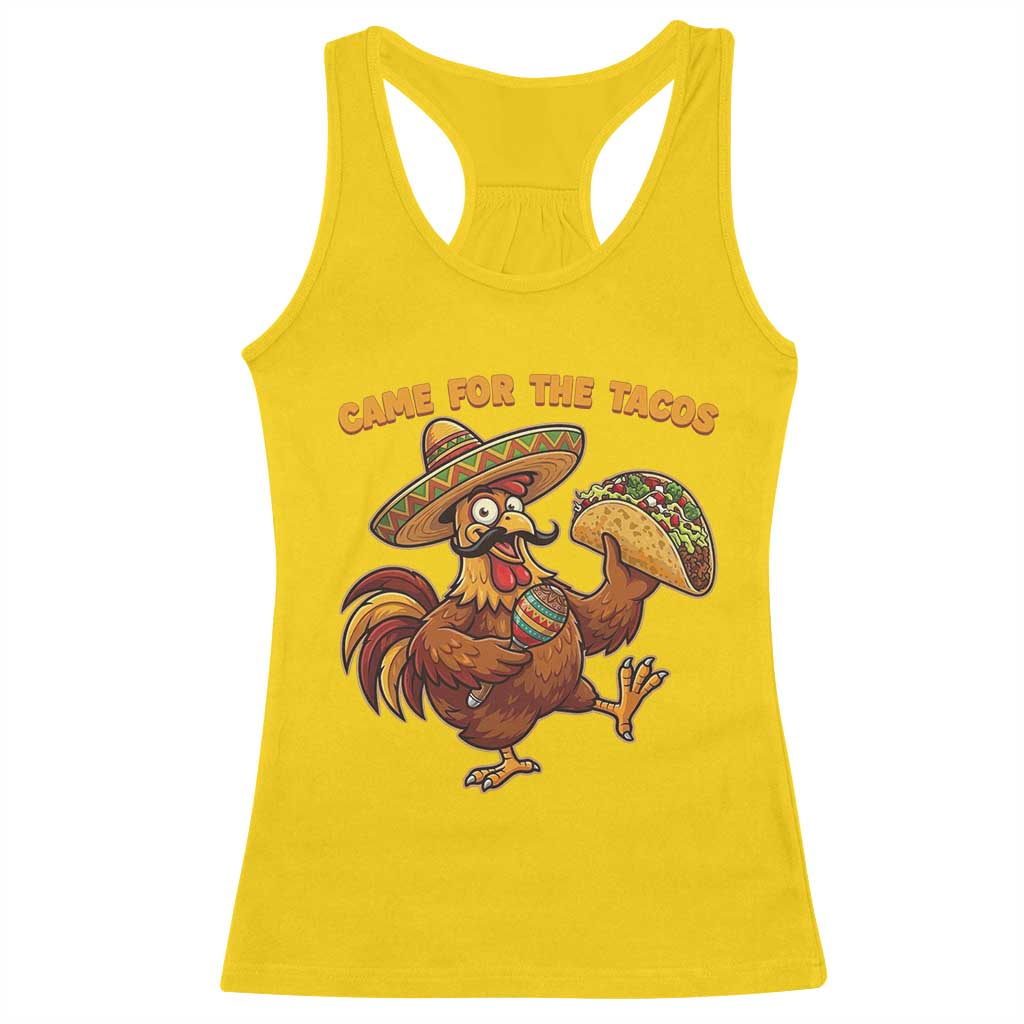 Funny Cinco De Mayo Chicken Racerback Tank Top Came For The Tacos TS12 Daisy Print Your Wear