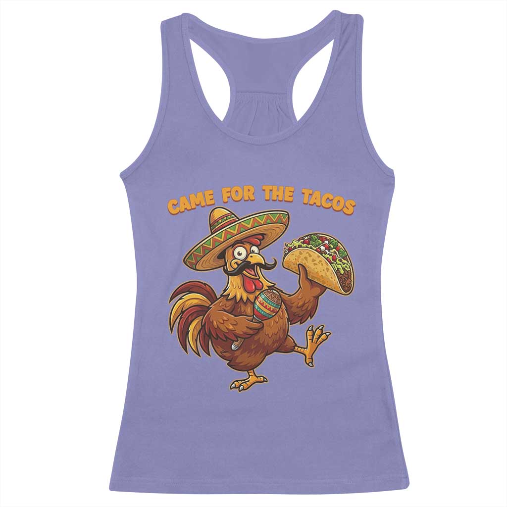 Funny Cinco De Mayo Chicken Racerback Tank Top Came For The Tacos TS12 Violet Print Your Wear