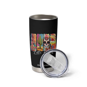 Cinco De Mayo Lets Fiest Tumbler Cup Funny Mexican Party Gift TS12 Print Your Wear