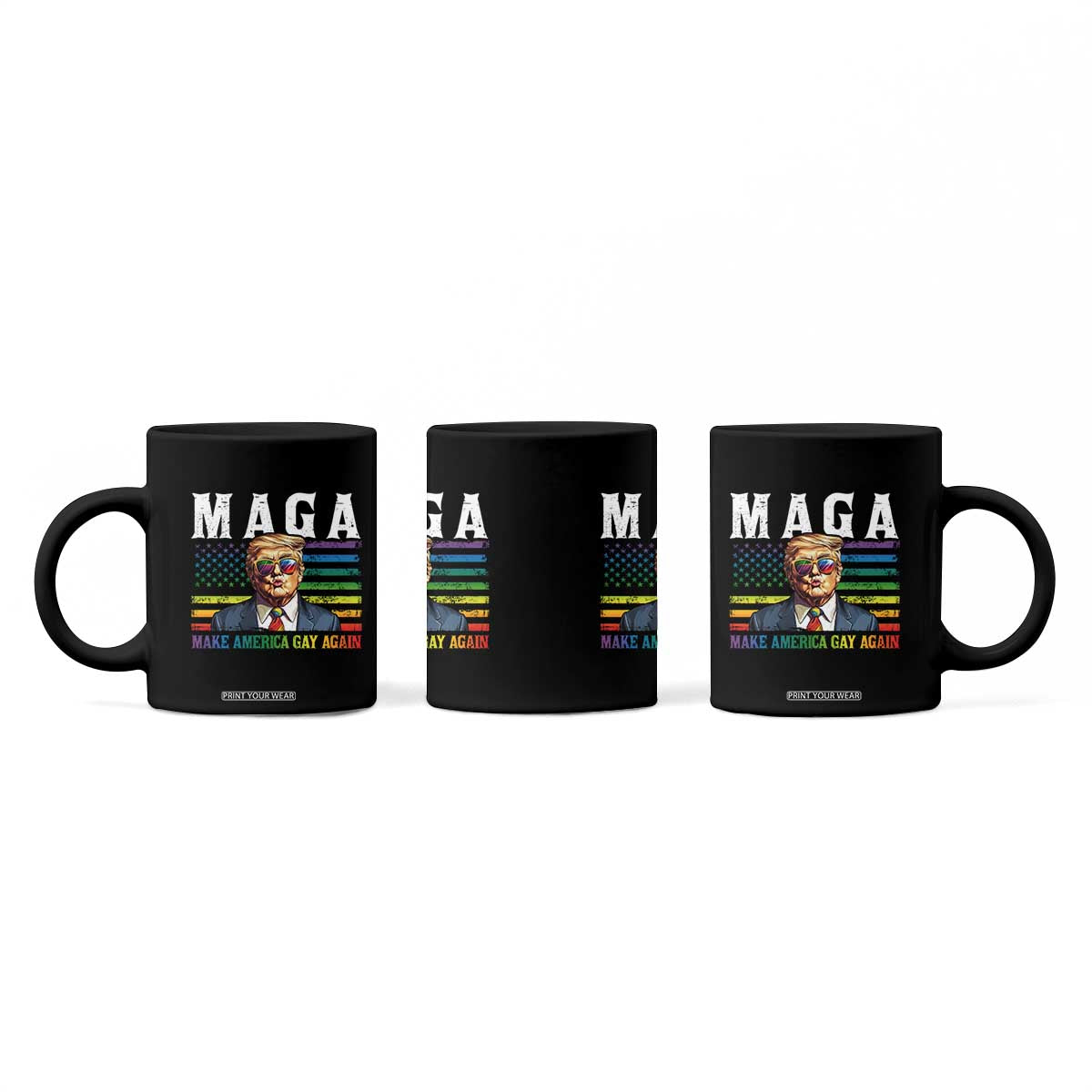 Make America Gay Again Coffee Mug LGBTQ Political Satire TS12 Print Your Wear