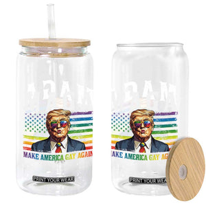 Make America Gay Again Glass Can LGBTQ Political Satire TS12 Print Your Wear