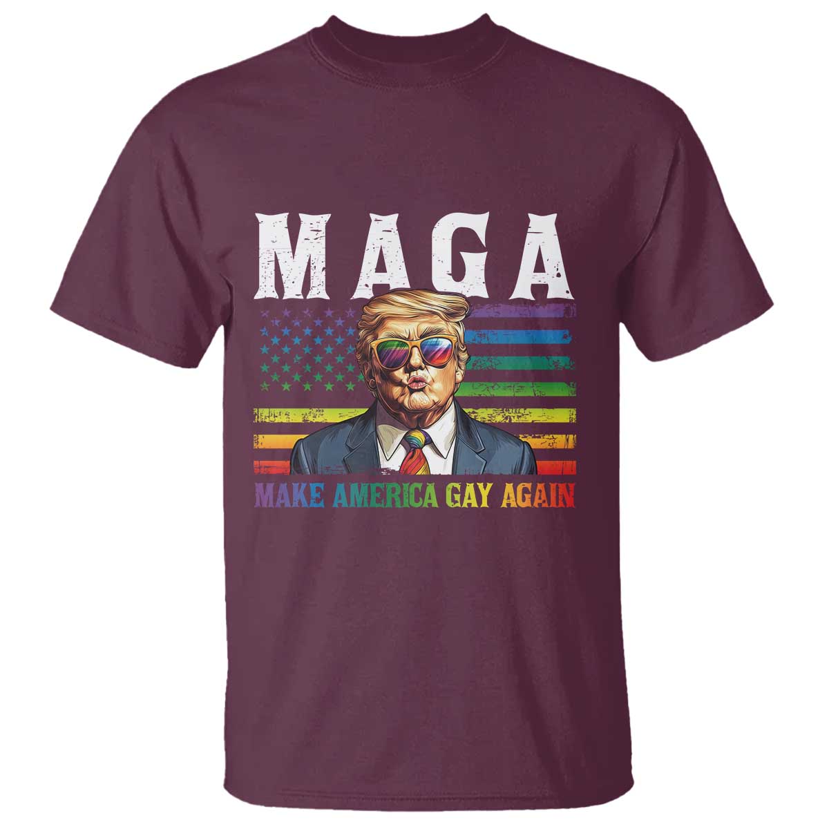 Make America Gay Again T Shirt LGBTQ Political Satire TS12 Maroon Print Your Wear