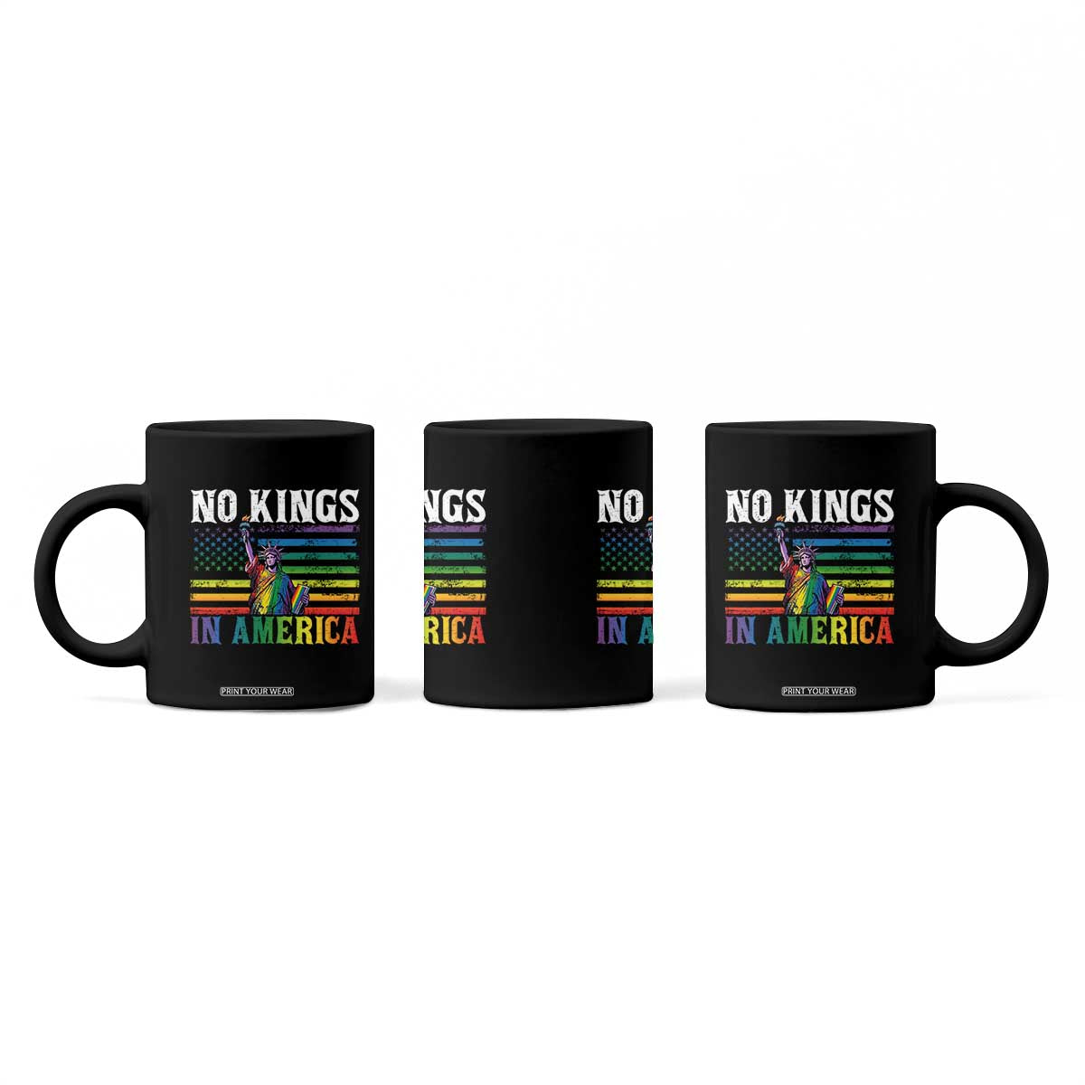 No Kings In America LGBT Pride Coffee Mug Anti Authoritarian Political TS12 Print Your Wear