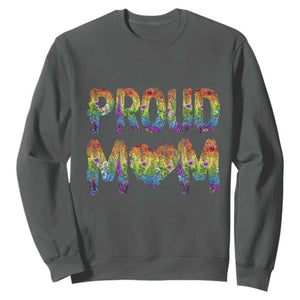 Proud Mom LGBTQ Human Rights Support Sweatshirt TS12 Dark Heather Print Your Wear