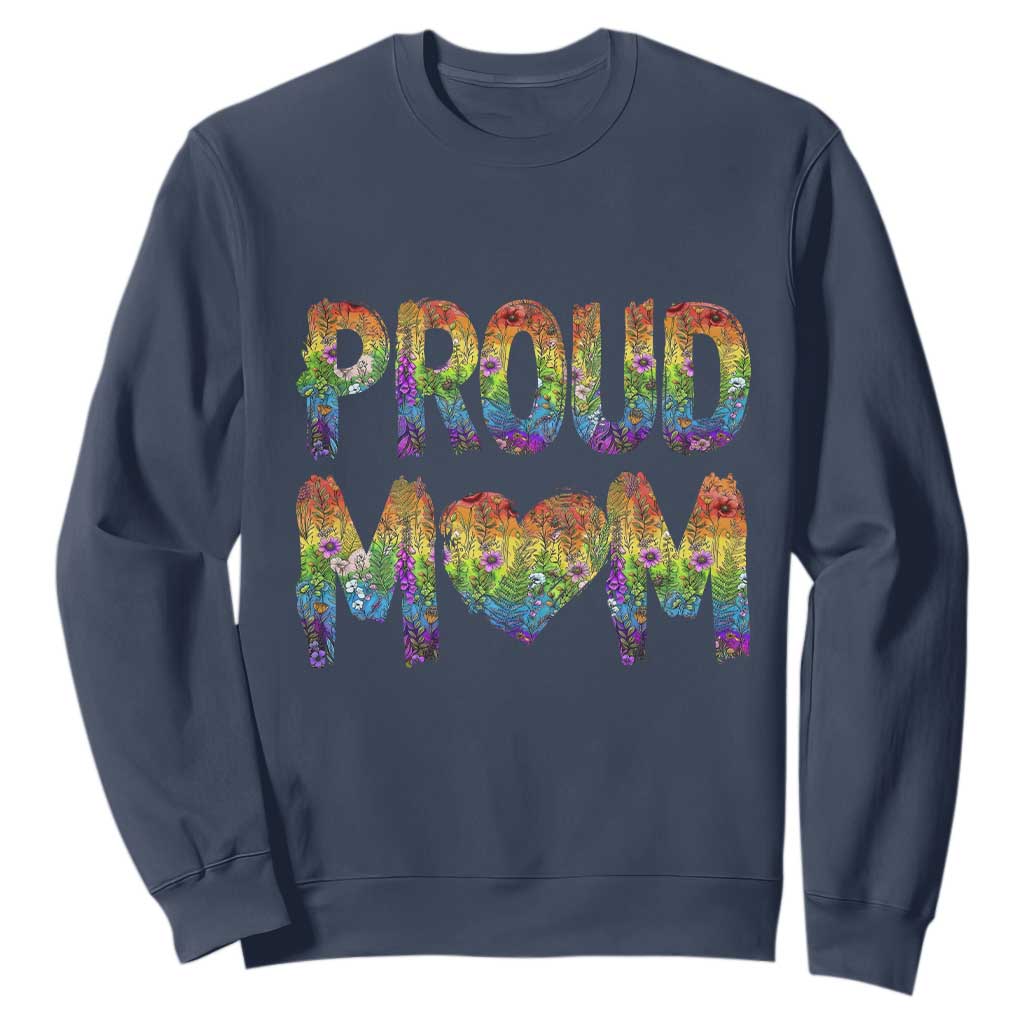 Proud Mom LGBTQ Human Rights Support Sweatshirt TS12 Navy Print Your Wear