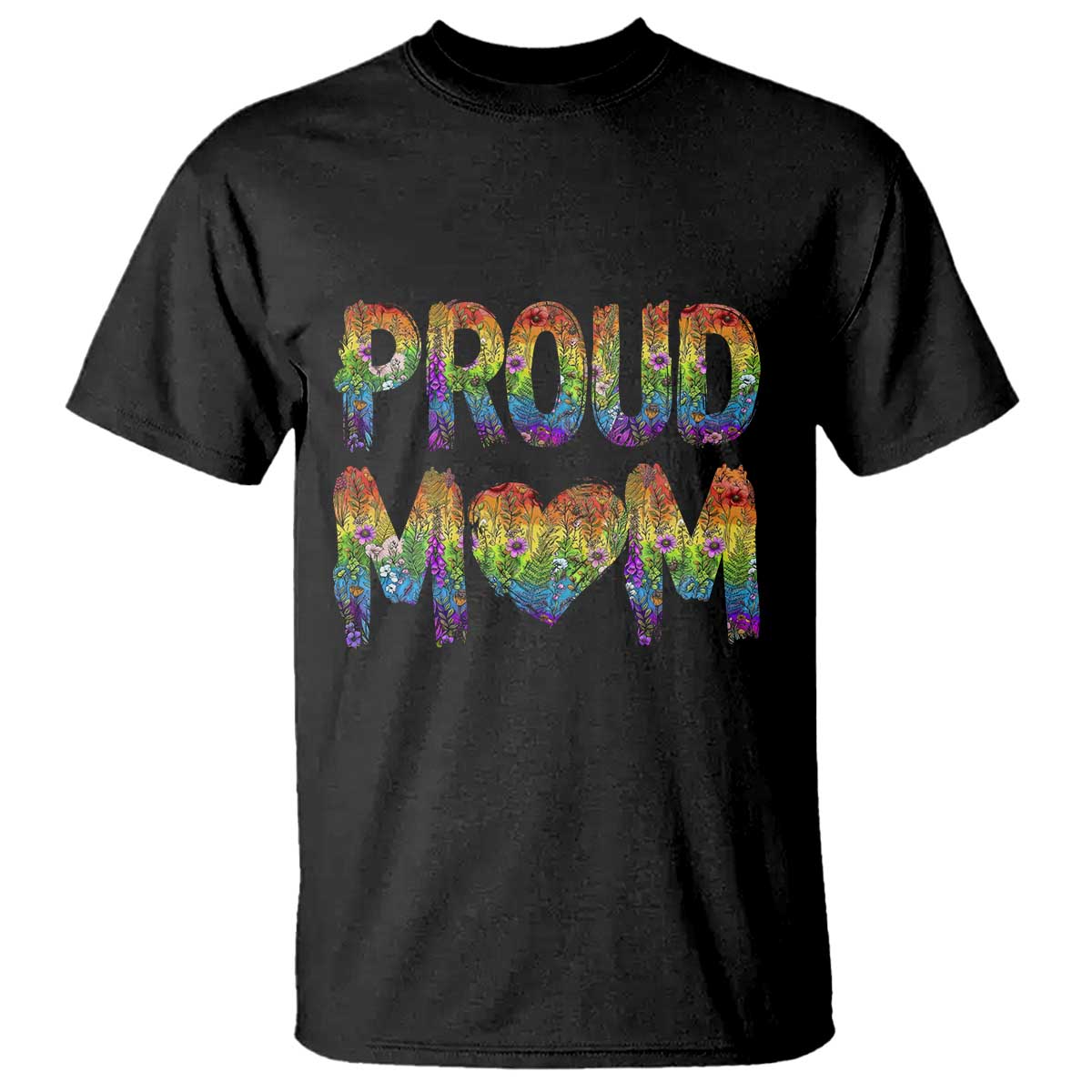 Proud Mom LGBTQ Human Rights Support T Shirt TS12 Black Print Your Wear