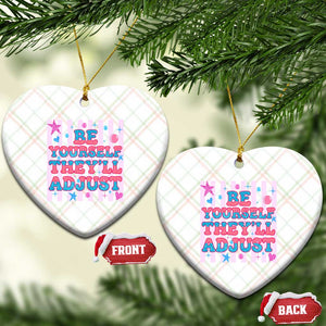 Striped Glitter Effect Printed Trans Rights Ceramic Ornament Be Yourself They Will Adjust TS12 Print Your Wear