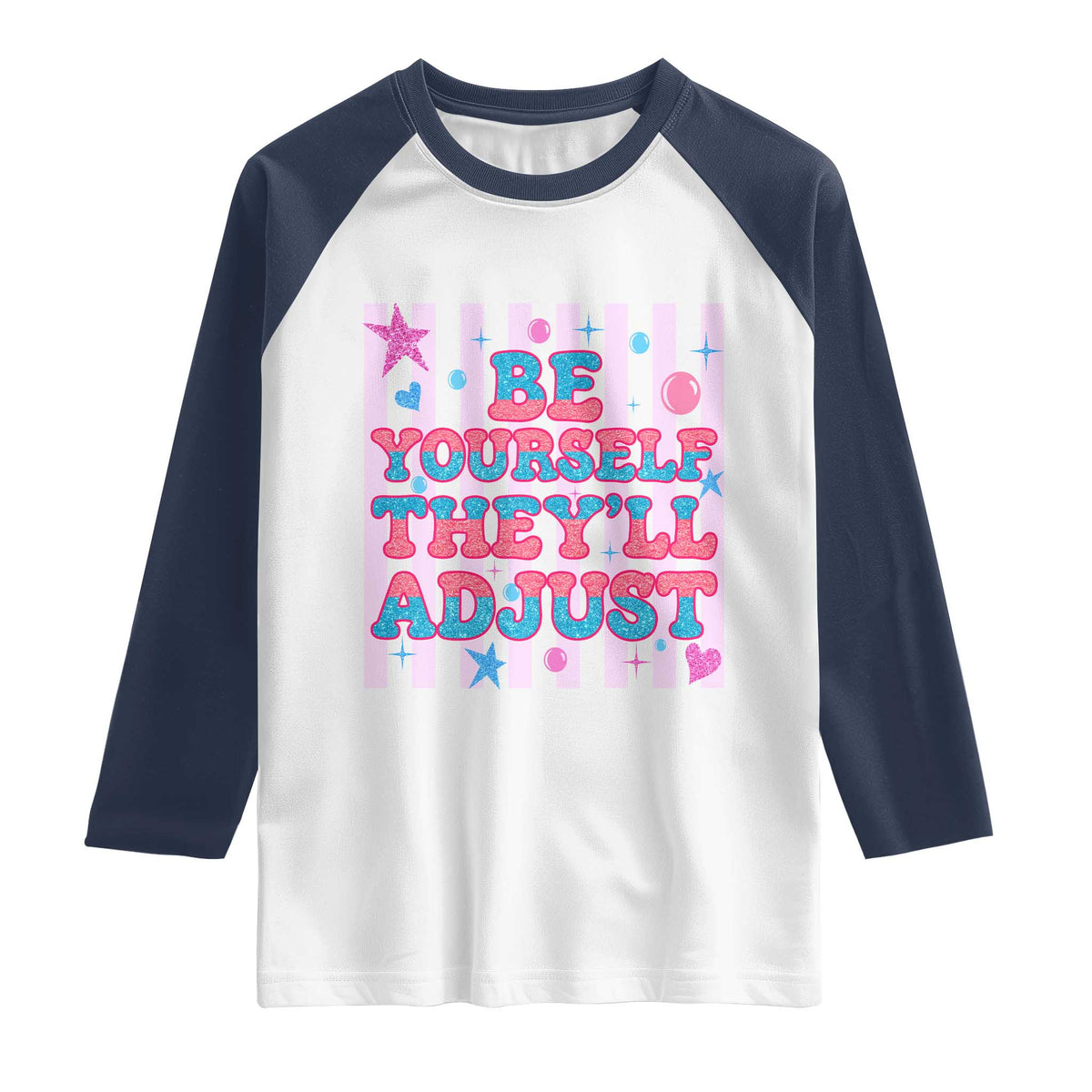 Striped Glitter Effect Printed Trans Rights Raglan Shirt Be Yourself They Will Adjust TS12 White Navy Print Your Wear