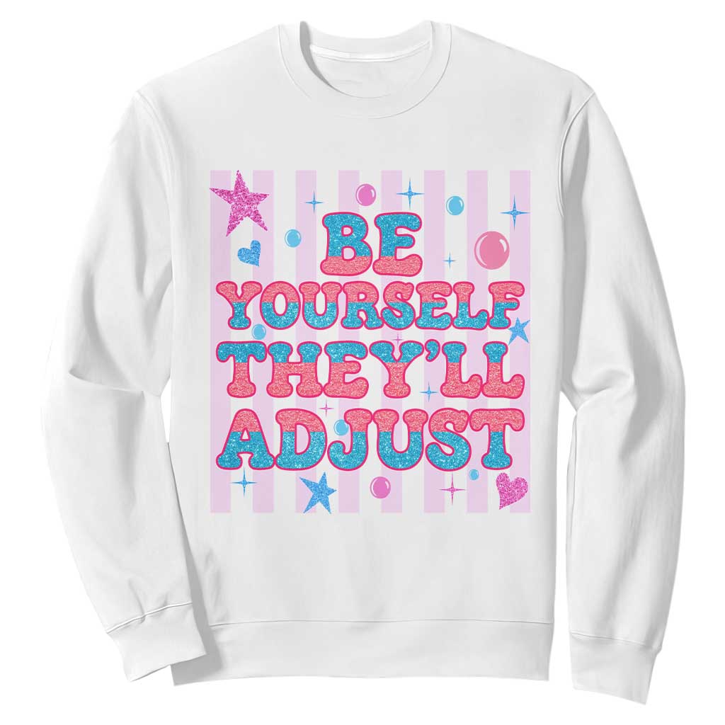 Striped Glitter Effect Printed Trans Rights Sweatshirt Be Yourself They Will Adjust TS12 White Print Your Wear