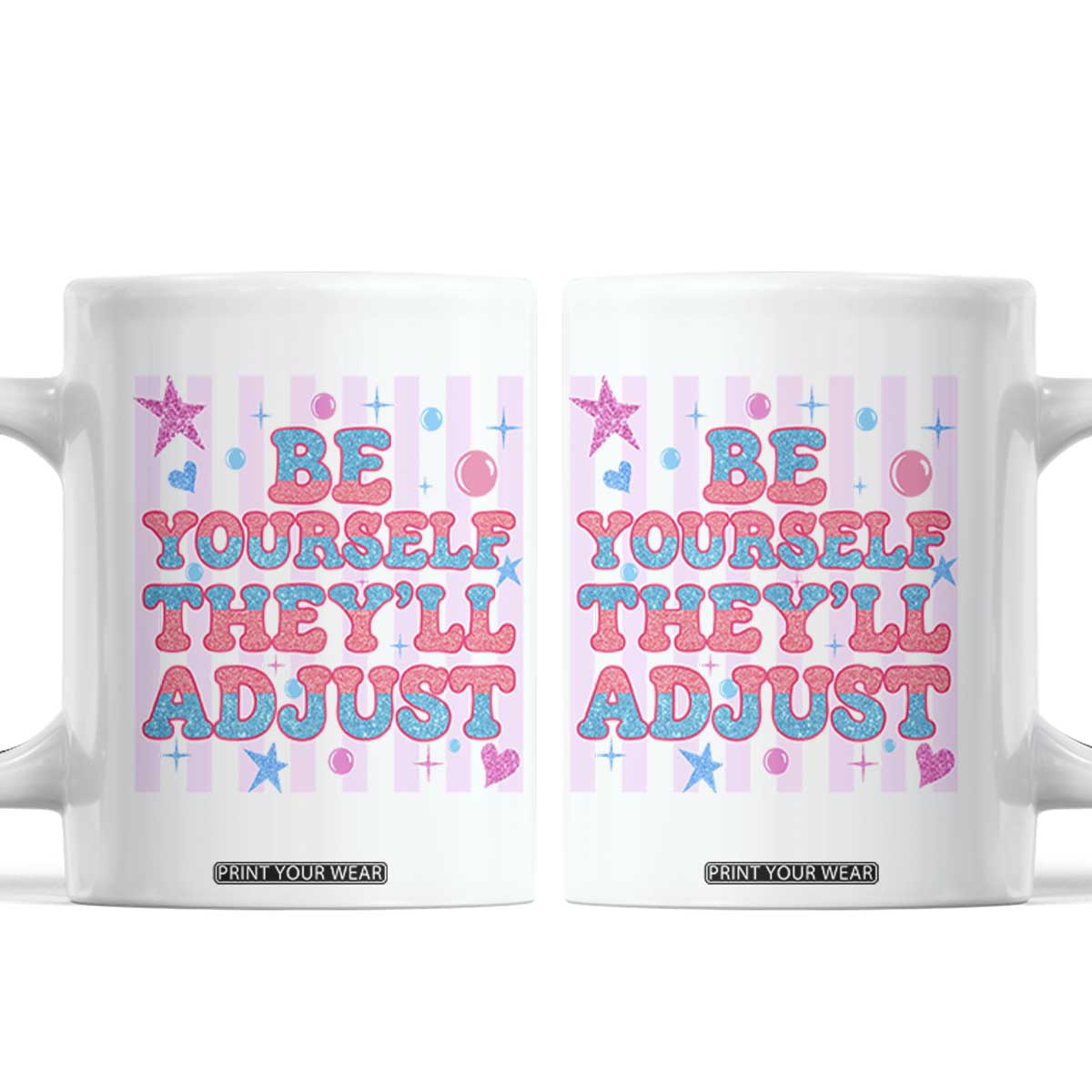 Striped Glitter Effect Printed Trans Rights Coffee Mug Be Yourself They Will Adjust TS12 White Print Your Wear