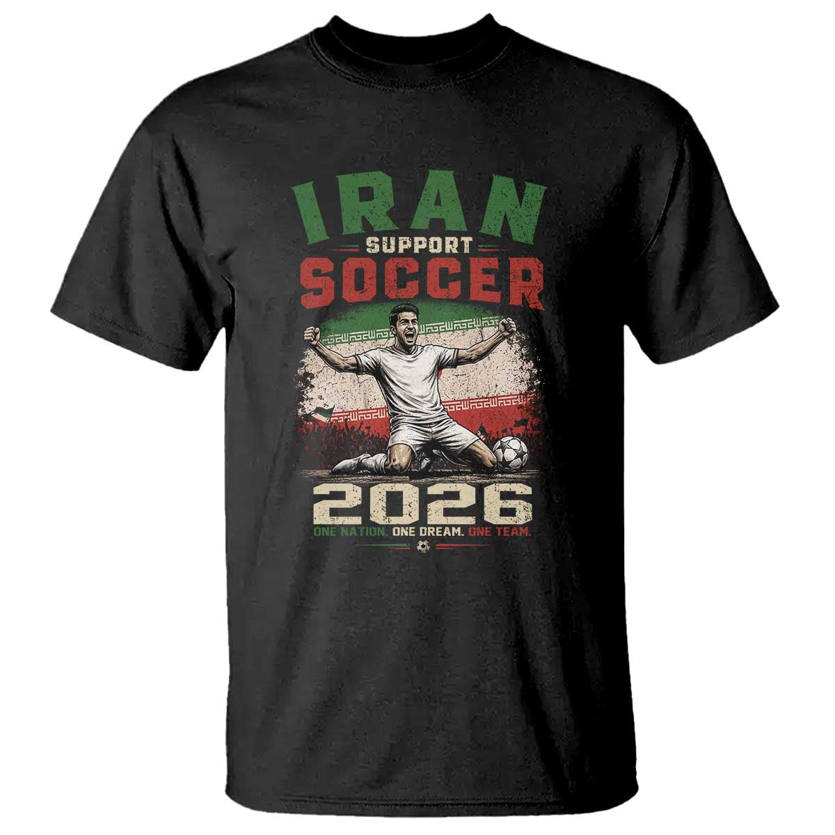 Iran Soccer Fan Gift T Shirt One Nation One Team One Dream TS12 Black Print Your Wear