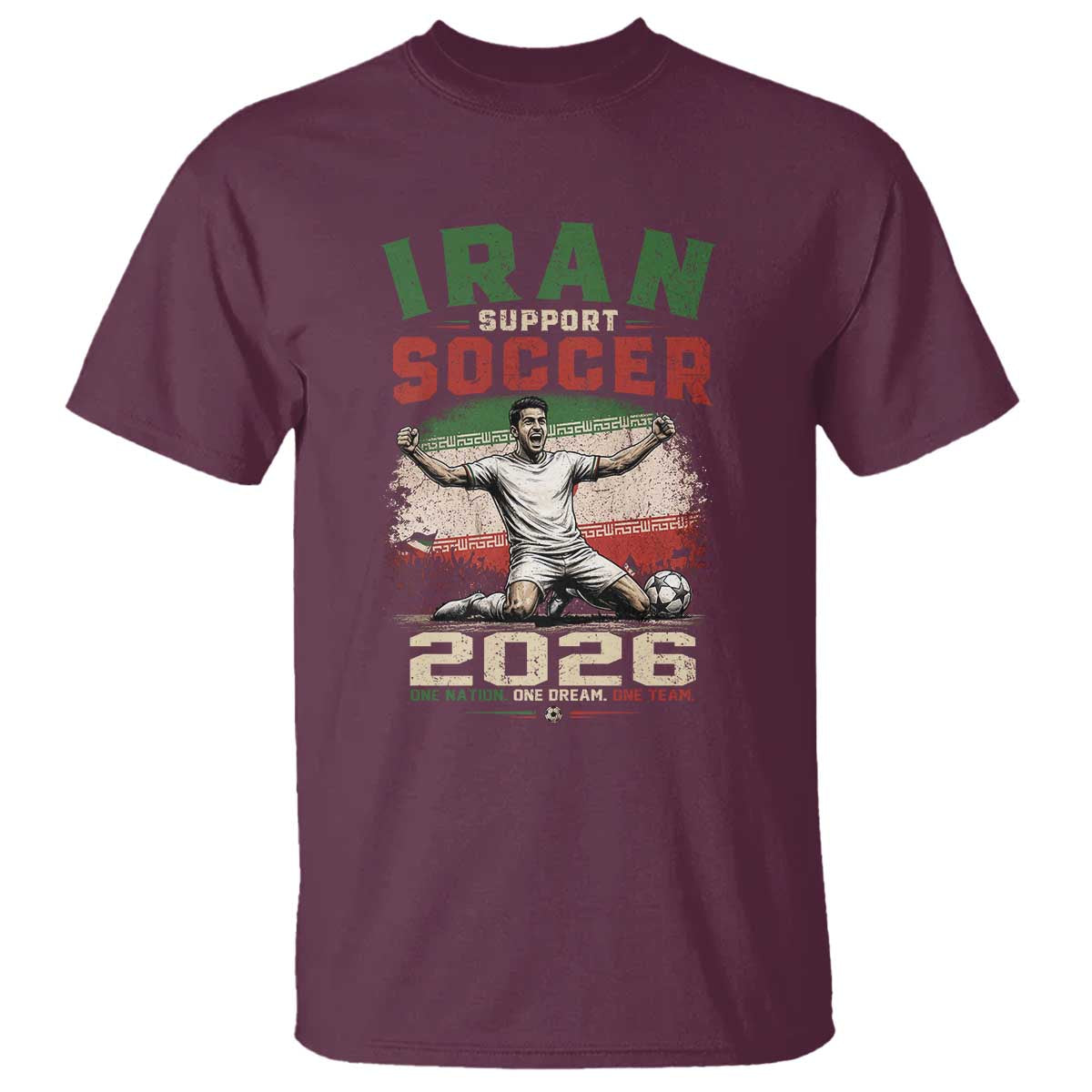 Iran Soccer Fan Gift T Shirt One Nation One Team One Dream TS12 Maroon Print Your Wear