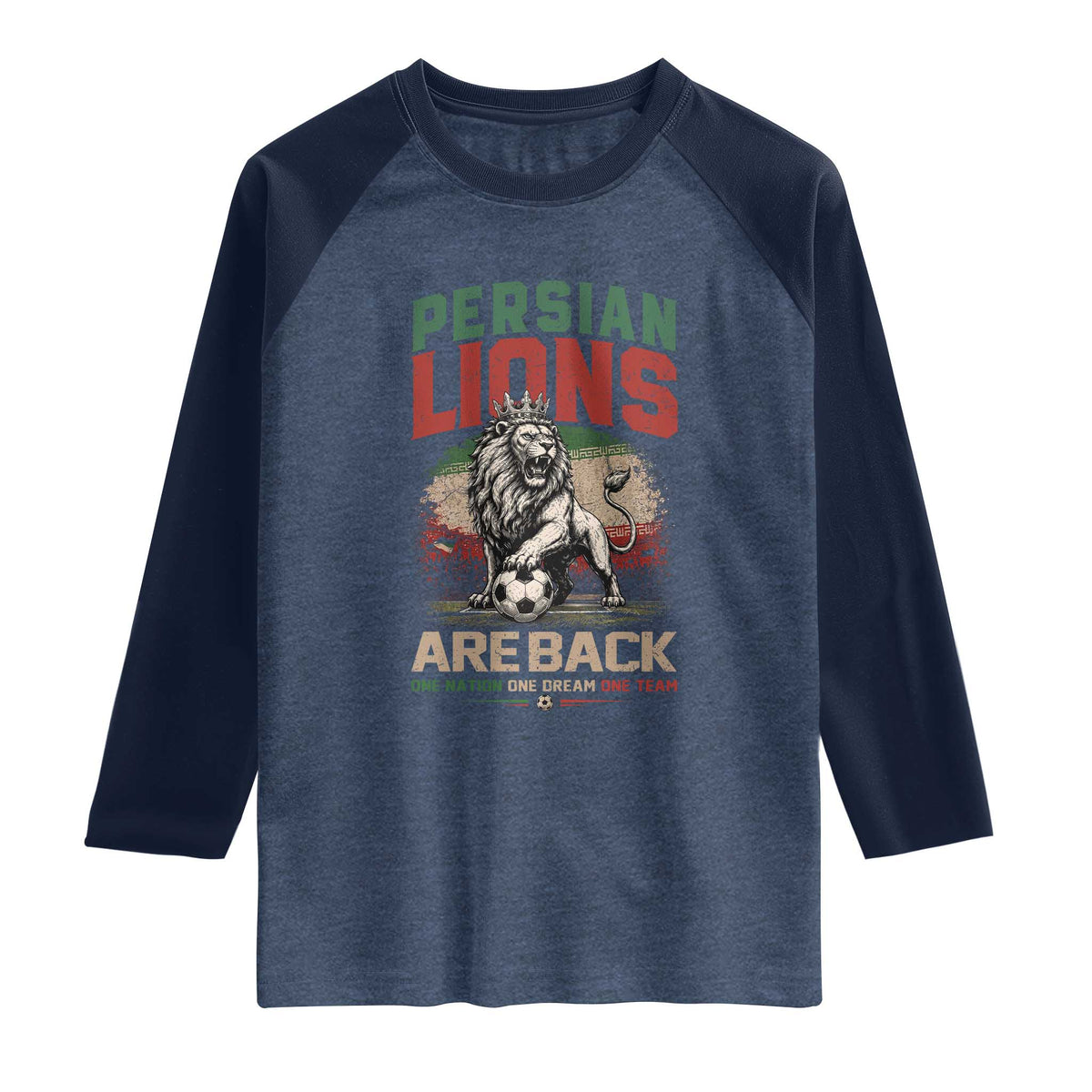Proud Iran Soccer Fan Gift Raglan Shirt Persian Lions Are Back TS12 Heather Denim Navy Print Your Wear
