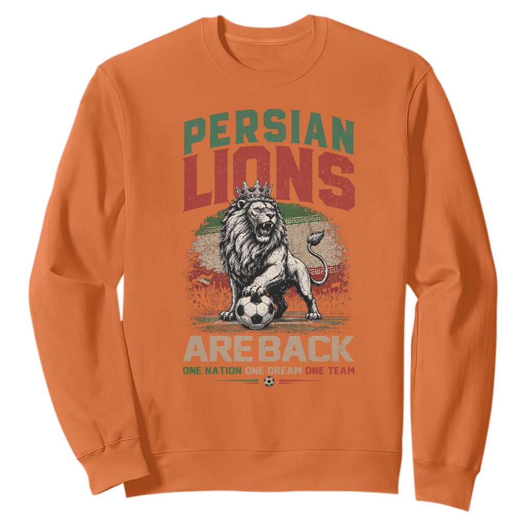 Proud Iran Soccer Fan Gift Sweatshirt Persian Lions Are Back TS12 Orange Print Your Wear