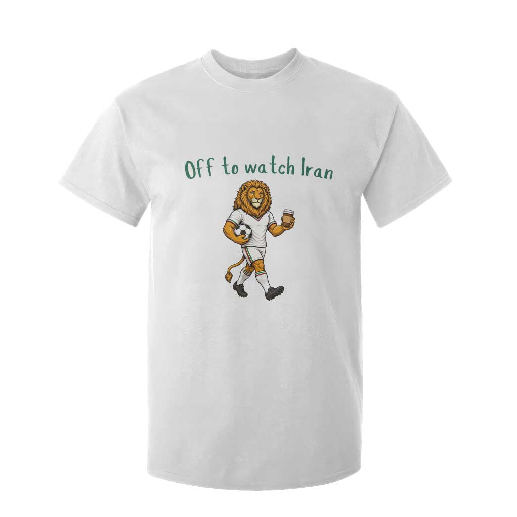 Funny Persian Lion Soccer Fan Gift T Shirt For Kid Off To Watch Iran TS12 White Print Your Wear