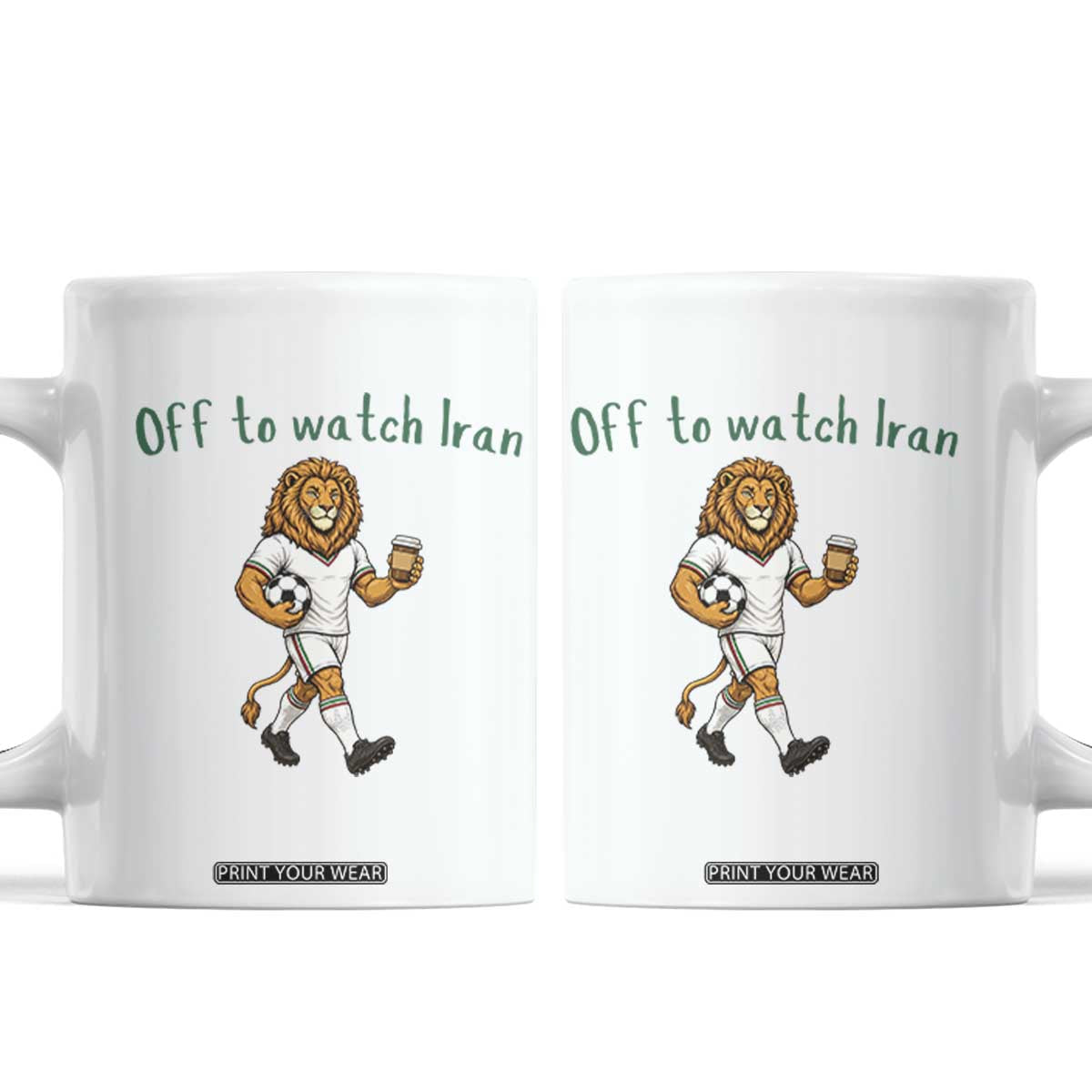 Funny Persian Lion Soccer Fan Gift Coffee Mug Off To Watch Iran TS12 White Print Your Wear